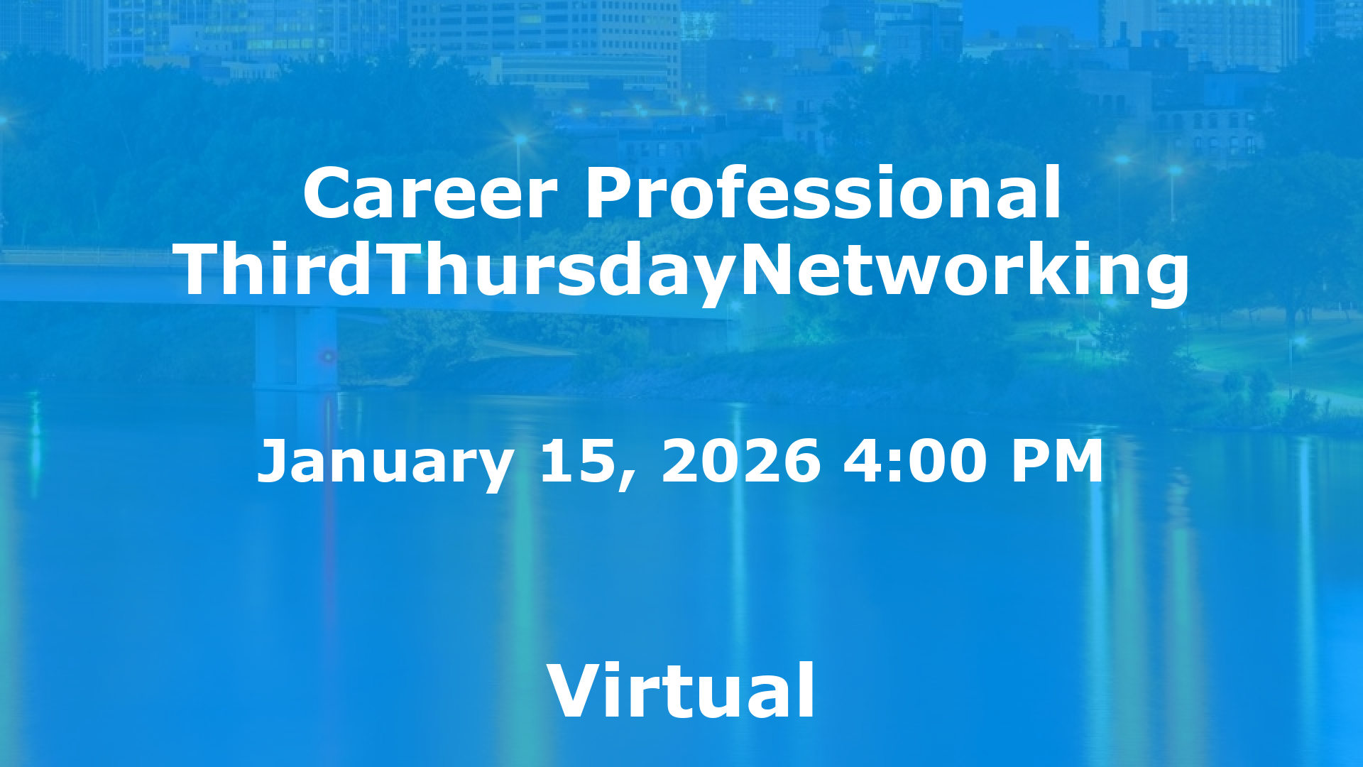 Career Professional ThirdThursdayNetworking  event image